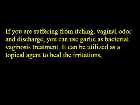 how to use garlic to cure bv
