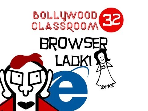 Bollywood Classroom | Browser Ladki | Episode 32