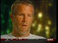 Brett Favre Sunday Conversation 8/5/2007