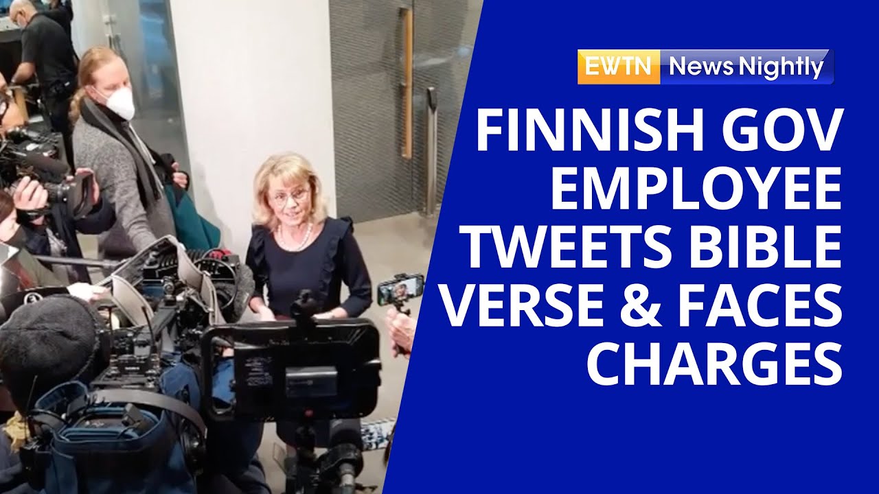 Former Government Minister in Finland Facing 3 Charges for Tweeting Bible Verse | EWTN News Nightly
