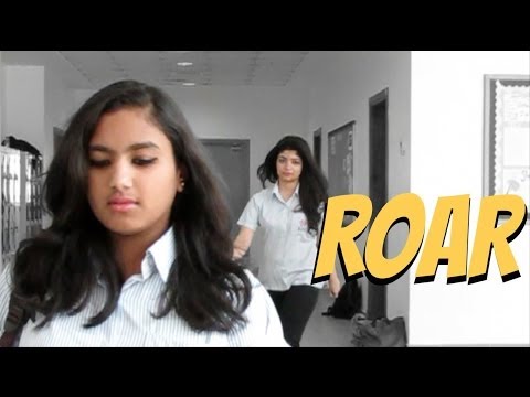 ROAR by Katy Perry (Bullying story)