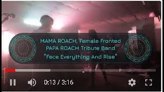 Face Everything And Rise, par Mama Roach, tribute to Papa Roach - Altherax - 22 janvier 2022