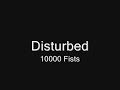 Disturbed - 10000 Fists
