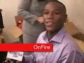 Floyd Mayweather Exclusive w/Jose OnFire Aguirre Floyd Mayweather Exclusive w/Jose OnFire Aguirre