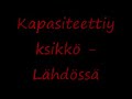 Aika juoksee ja loikkii, ku aitajuoksijaja ikäväl on ikävä tapa sisältä ruoksia.Välil mietin mitä jos tää päivä tulis?Surisinko? Ja jos surin, kestäiskö ruumis?Mut mä en pysty itkemään,mun on pakko pureskella tää vaik tää on liian sitkeetä.Nyt muistan vaan hyvät muistot, huonot on haudattu, kaupattu pois.En tiedä miks, mut mul nauraa suu.Mut pala kurkussa mä kidun,tuntuu et mä virun kuival maal ja koitan hengittää kiduksilla.En voi koskee sua enää, illal sä oot poissa,mut onneks sun kuva hymyilee mun lompakossa.Kaikki yhteiset arjet, yhteiset lomat,yhteiset rauhat ja yhteiset sodat.Kaikki yhteistä, mut nyt ainakin yks meistä,ei pysty oikein olee, kun yhtäkkii ei yhteist ookkaan.kertosäe:Sä lähdet, enkä tiedä, et tuutko enään takaisin.Vaik kuinka haluaisin.O-ooo. Sä lähdet, vaik tiedän, ettet sitä ehkä haluaisi.Tuu takaisin.O-uuu.Must tuntuu, et mä vaan lipeen ja lipeen.Niin paljon puuttuu, niin moni muisto tekee kipeet.Oon juuttunu paikalle, aika menee ripeet.Mieles kummittelee menneet, ja katkenneet siteet.Sillat on palanu, on vaikeet uusii rakentaa.Mun on lähettävä pois, ettii jotain parempaa.Just nyt mikään ei tee must tääl onnellisempaa,tääl jengi näkee pinnan, muttei sen taa.Tai ehkä joku näkeeki, mut en vaa tiedä et kuka,ja nyt joudun elää sen kaa.Ja nyt mä haluun vaan, kauas, kauas pois täältä,haluun vaa ottaa rauhas, ja selvittää päätä.Pysähdyn ottaa happee, ihan vaan hetkeksja taas löydän itteni uudest risteyksest.Ku löydän sen tien, missä se liekki palaa taas mun sydämeen,sit vast on mun aika palaa.Kun nyt mä lähen.kertosäeMutsi on lentoemäntä, mun hullunkurisessa perheessä.Faija sukellusveneessä, rakkauden valtameressäJoten kaiketi se on mun veressä, en viihdy pitkää aikaa samas medessä.Jo paluumatkal mä mietin seuraava lähtöäja vaihdan kämppii vuoden välein, saamatta häätöjä.Joidenkin mielest päätönt, mut mulle aivan normaalii,ku maisemat vaihtuu fääst formattiin.Eteläisimmäst laaksost, pohjosimpaa tunturii,itämaisest eksotiikast, länsimaiseen kulttuuriin.Pitää vaan toivoo, et kaunotar kestää kulkurii,vaik ero välil pahalt tuntuuki.Mun on vaan vaikee pysyy paikoillani,en oo enää ääretön, vaan kokeilen mun rajojani.Nään kyl itseni sun kanssa aloillaan,ja meil on talo ja niin edelleen.kertosäeSä lähdet.siin sanat