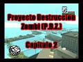 GTA SA-MP | Clan GRL| Proyecto Destruccion Zombi Ca.2