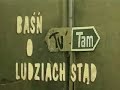 Basn o ludziach stad - poczatek Basn o ludziach stad - poczatek