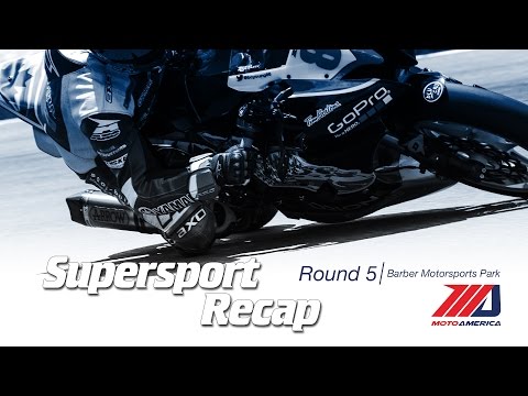 Supersport Recap of Barber Motorsports Park - Round 5 