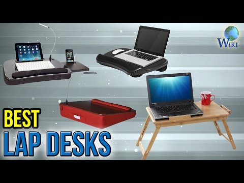 10 Best Lap Desks 2017