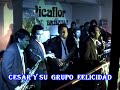 CESAR Y SU GRUPO FELICIDAD PIN PIN 2009 WWW.FMARIAS.COM