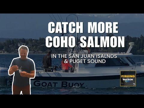 Coho Salmon Fishing in the San Juan Islands | Gear, Locations & Tactics