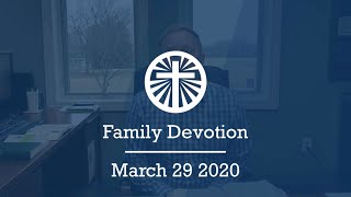 Family Devotion March 29 2020