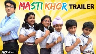 Mastikhor  Official Trailer  2016 Gujarati Childre