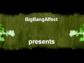 bigbangaffect intro made by gamerfreak2010