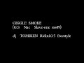 FREE STYLE / GIGGLE SMOKE FREE STYLE / GIGGLE SMOKE