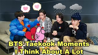 BTS Taekook Moments I Think About A Lot