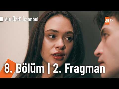 Altı Üstü İstanbul 8. Bölüm 2. Fragmanı                                                                                                                                                                                                                   
