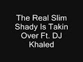 The Real Slim Shady Is Takin Over (NEW SONG 2008)