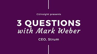 3 Questions with Mark Weber, CEO of Strum