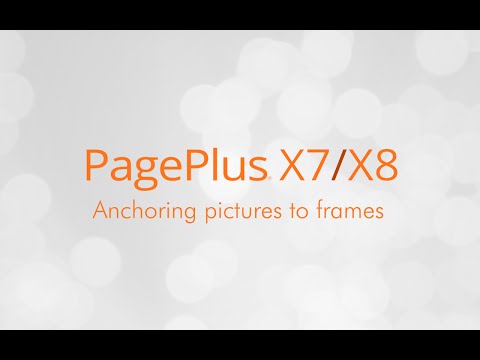 Serif PagePlus X7 & X8 Tutorial - Anchoring Pictures to Frames