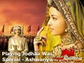 playing jodhaa was special   aishwarya rai