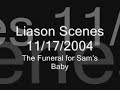 liz comes to the service for (samson's)sam/sonny's baby, w/her brother stephen. they end up sitting behind jason & sam. this is the shortened version.