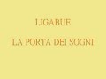 ligabue   la porta dei sogni