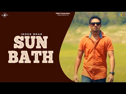Inder Brar | Sun Bath | Full HD Brand New Latest Punjabi Song 2014