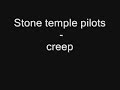 stone temple pilots - creep