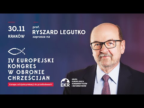 IV Europejski Kongres w Obronie Chrześcijan część I