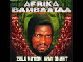 Afrika Bambaataa - Zulu War Chant Afrika Bambaataa - Zulu War Chant