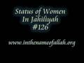 videos de Islam Explained 126 - Status Of Women In Jahiliyah