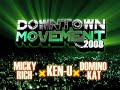 DOWNTOWN MOVEMENT 2K8 CM