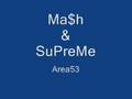 Mash feat supreme ~ area53