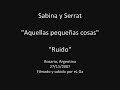 serrat / sabina   rosario   aquellas pequeñas cosas/ruido