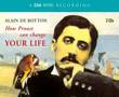 HOW PROUST CAN CHANGE YOUR LIFE' by Alain de Botton