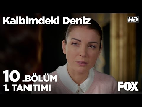 Kalbimdeki Deniz 10. Bölüm 1. Fragmanı                                                                                                                                                                                                                    