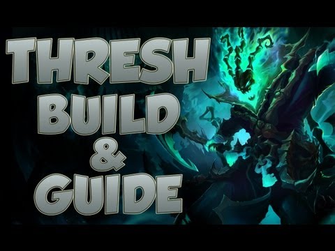 League of Legends - Thresh Build - with Commentary