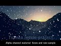 雪 snow and rain