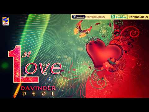 1st Love || First Love || Davinder Deol || Latest Brand New Song of 2013|| Album Diljaniya ||