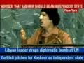 Kashmir should be an independent state: Gaddafi