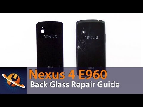 LG Google Nexus 4 E960 Glass Back Cover Repair Video