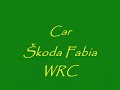 ?koda Fabia WRC ?koda Fabia WRC