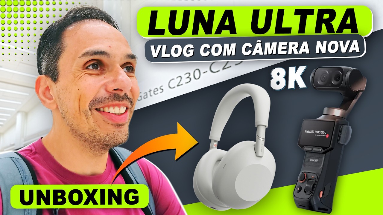 Testando a Insta360 Luna Ultra no meu primeiro vlog (e o fone que comprei sem querer Sony 1000XM6)
