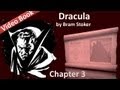 Chapter 03 - Dracula by Bram Stoker