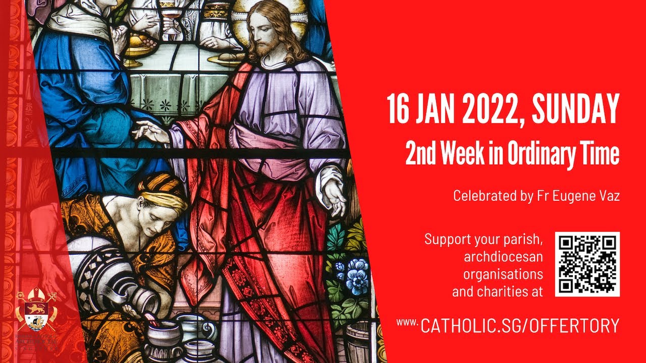 Singapore Catholic Sunday Mass Today Live Online 16 January 2022