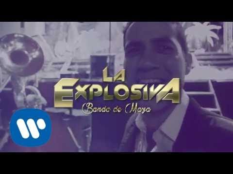 No juegues conmigo - La Explosiva Banda de Maza