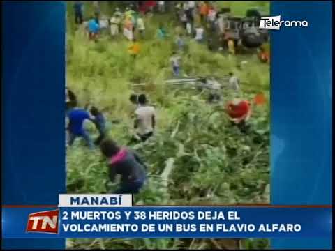 2 muertos y 38 heridos deja el volcamiento de un bus en Flavio Alfaro
