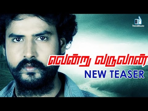 Vendru Varuvaan New Teaser | New Tamil Movie | Veerabharathi, Sameera | Trend Music