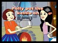 Polly Put The Kettle On
